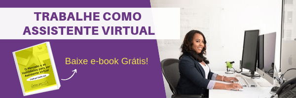 Baixe E-book Gratuito sobre Assistente Virtual - O Mercado e as Habilidades para ser Assistente Virtual