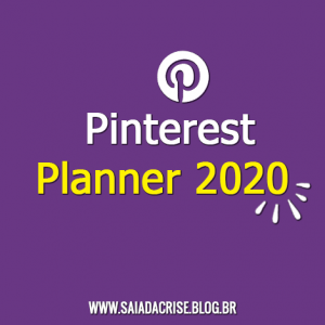 Pinterest Planner 2020 [ Download Gratuito AQUI ]