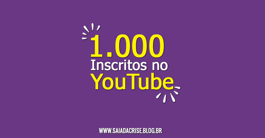 1000 Inscritos no YouTube - 7 Formas de Ganhar Subs na Prática