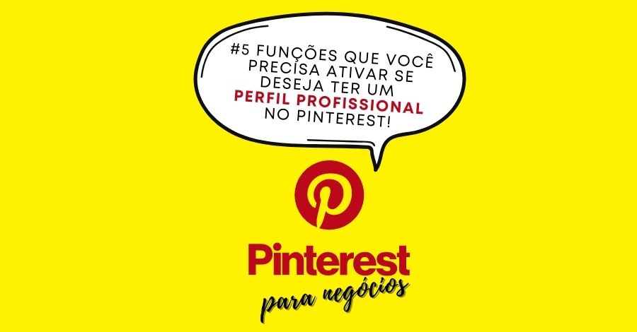 Pinterest para Negócios Ative essas 5 Funções e Aumente seus Resultados e Vendas - Milla Ribeiro