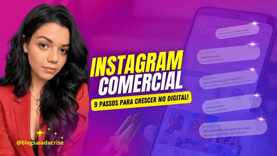 Como criar um Instagram Comercial Guia Completo para Crescer no Digital! Blog Saia da Crise Milla Ribeiro